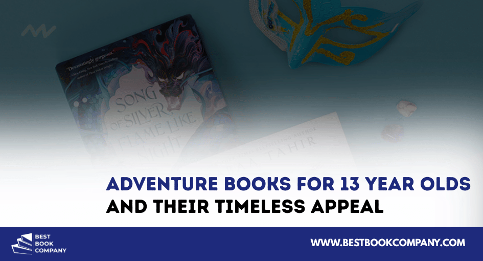Adventure books for 13 year olds