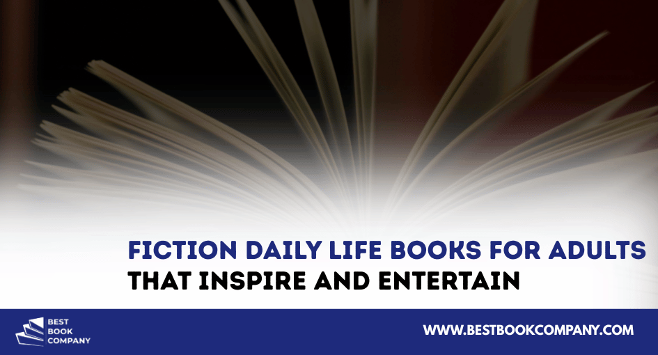 Fiction daily life books for adults